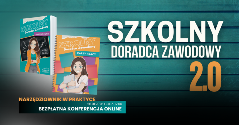 Bezpłatna konferencja: Szkolny Doradca Zawodowy 2.0. Narzędziownik w praktyce 2 bezplatna konferencja online dla dordcow zawodowych szkolny doradca zawodowy anna ploska