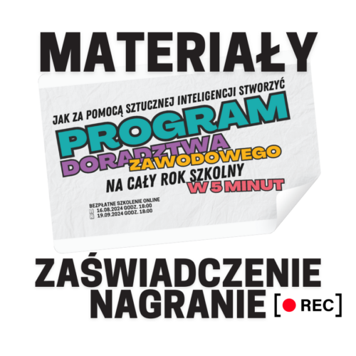 zaswiadczenie-1 Szkolenie: „Jak za pomocą sztucznej inteligencji opracować program z doradztwa zawodowego na cały rok szkolny w 5 minut + dodatowe materiały